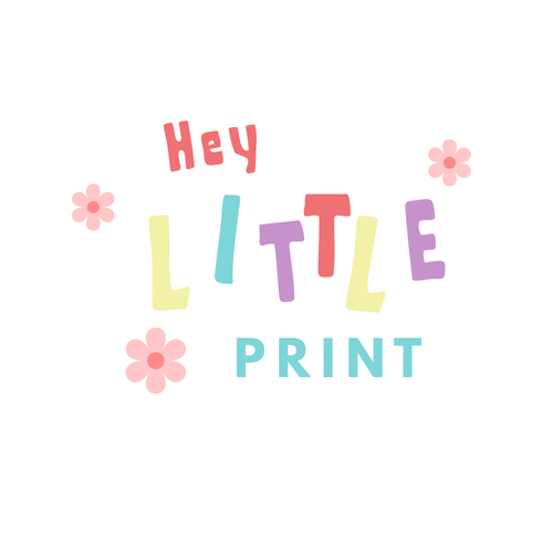 Hey Little Print
